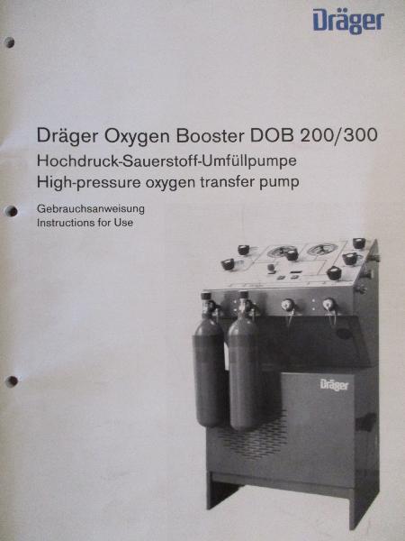 Tauchkompressor Hochdruck-Umfüllpumpe Dräger Oxygen Booster DOB 200 Baujahr 2009